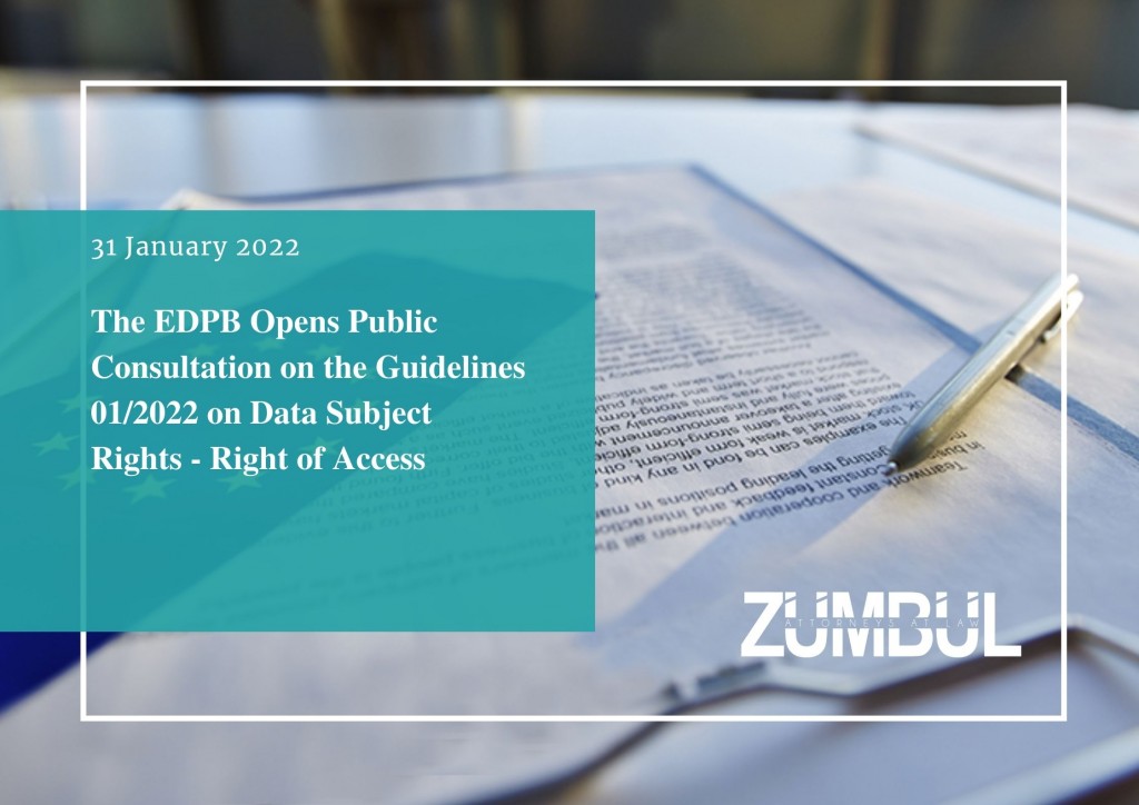 The EDPB Opens Public Consultation on the Guidelines 01/2022 on Data ...
